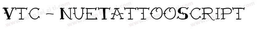 Vtc - NueTattooScript字体字体转换